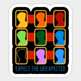 Expect the Unexpected Sticker